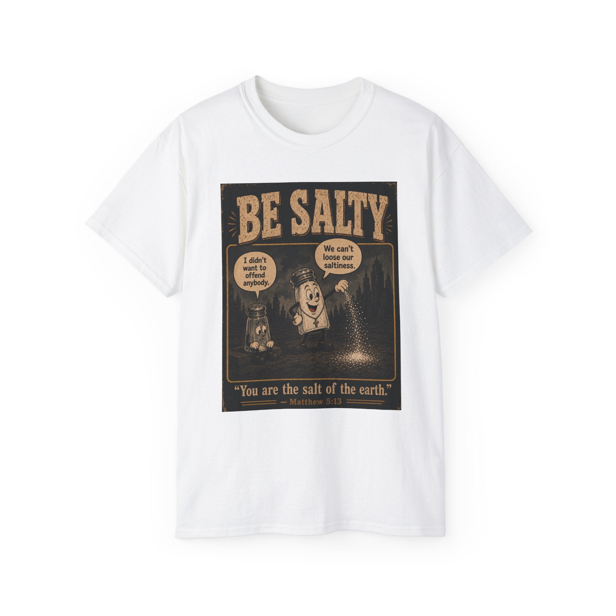Be Salty T-Shirt — 'You Are the Salt of the Earth' Christian Vintage Tee