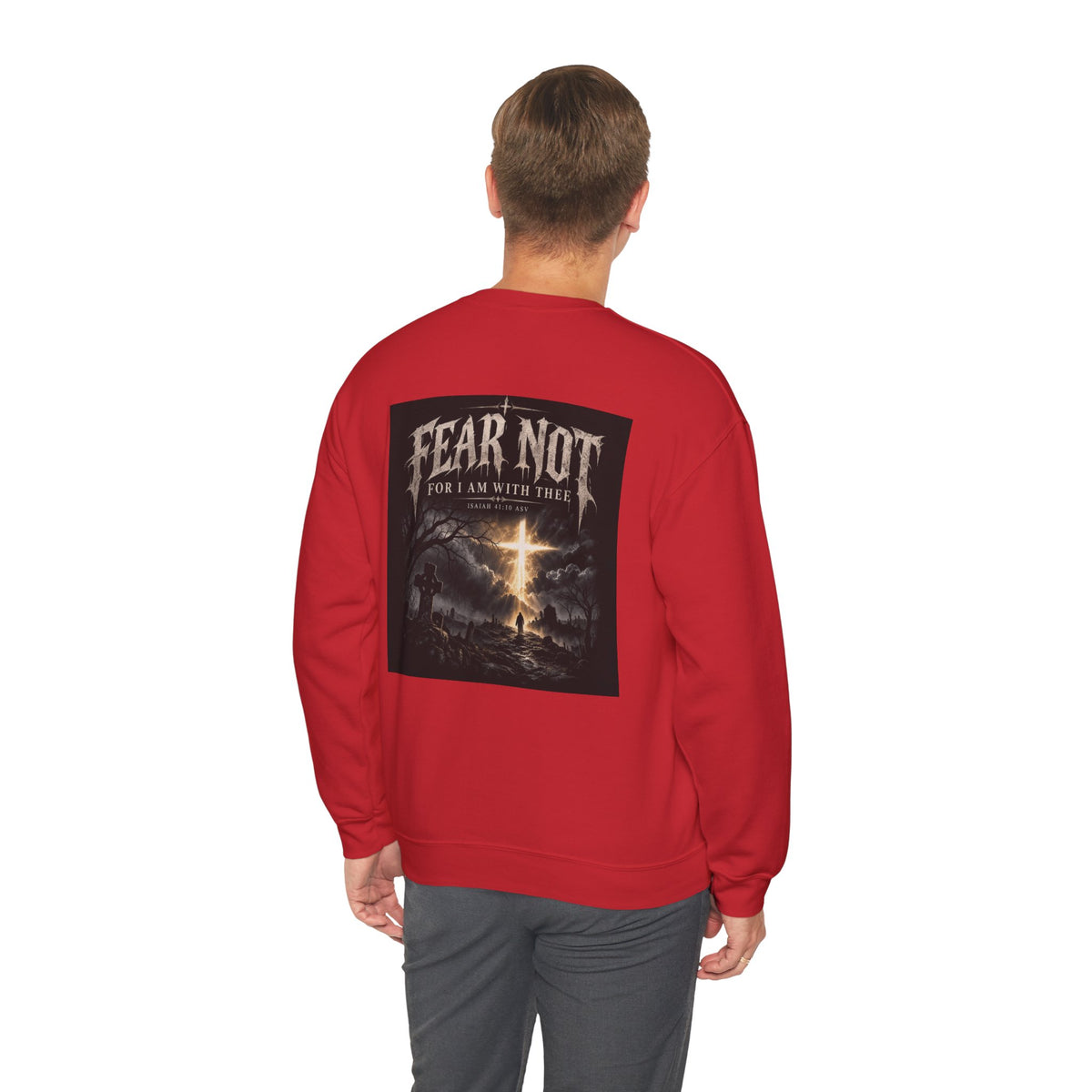 Fear Not Crewneck Sweatshirt Holiday October Edition — "Fear Not, For I Am With Thee" Christian Graphic Pullover