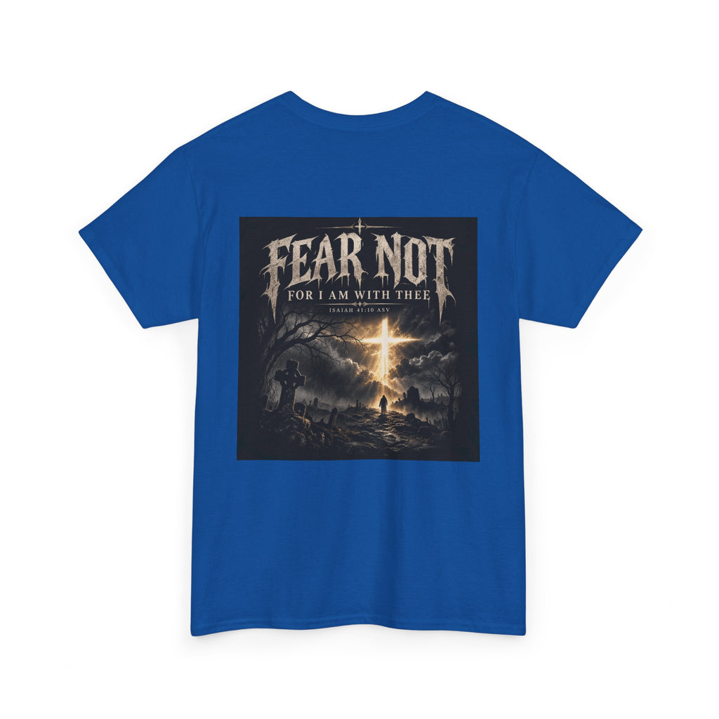 Fear Not Holliday Line October Edition scripture Tee —  Christian Graphic T-Shirt