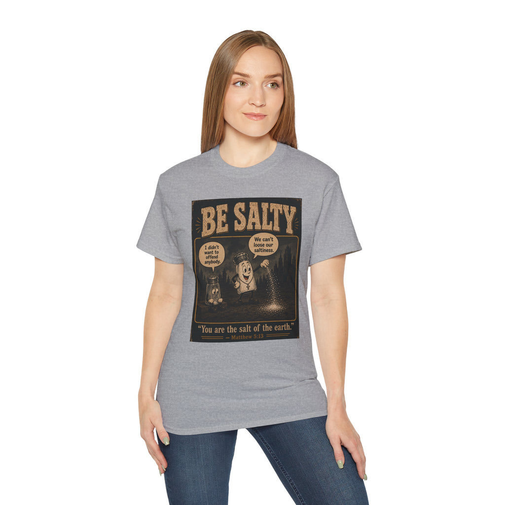 Be Salty "Ad variant" T-Shirt — 'You Are the Salt of the Earth' Christian Vintage Tee