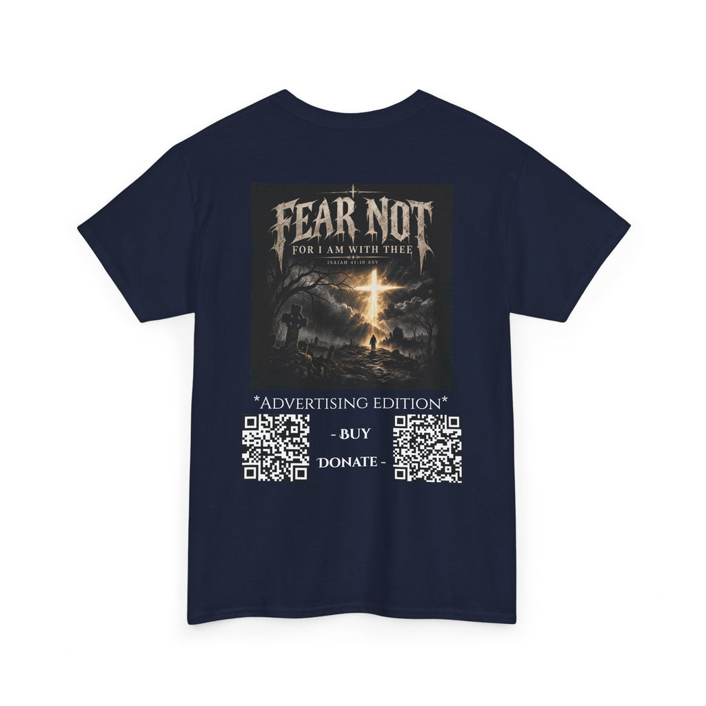 Fear Not Ad Edition Holiday Line October Edition scripture Tee —  Christian Graphic T-Shirt