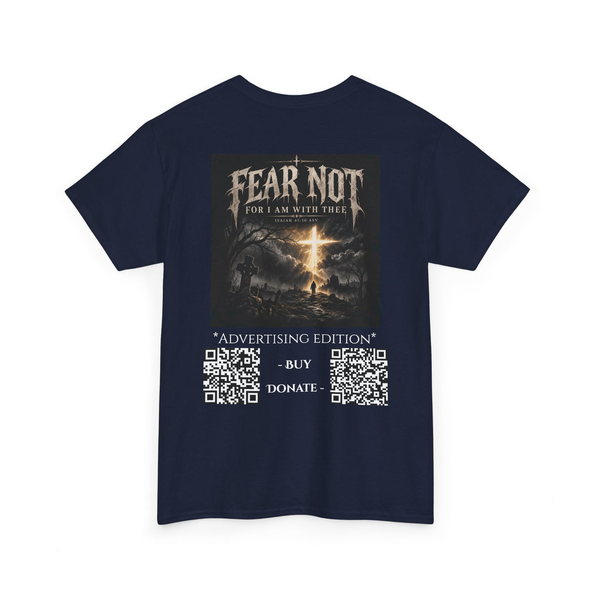 Fear Not Ad Edition Holiday Line October Edition scripture Tee —  Christian Graphic T-Shirt