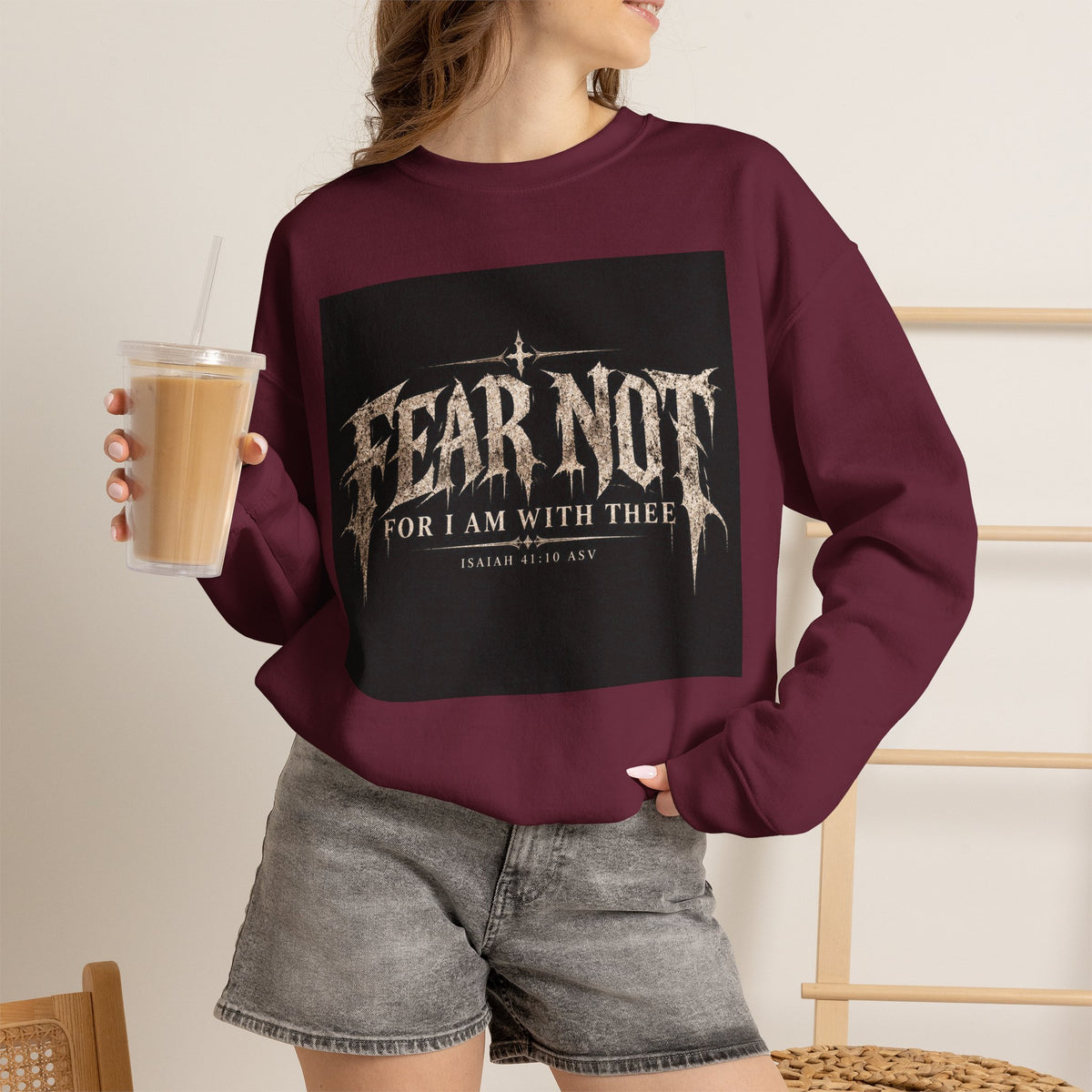 Fear Not Crewneck Sweatshirt Holiday October Edition — "Fear Not, For I Am With Thee" Christian Graphic Pullover