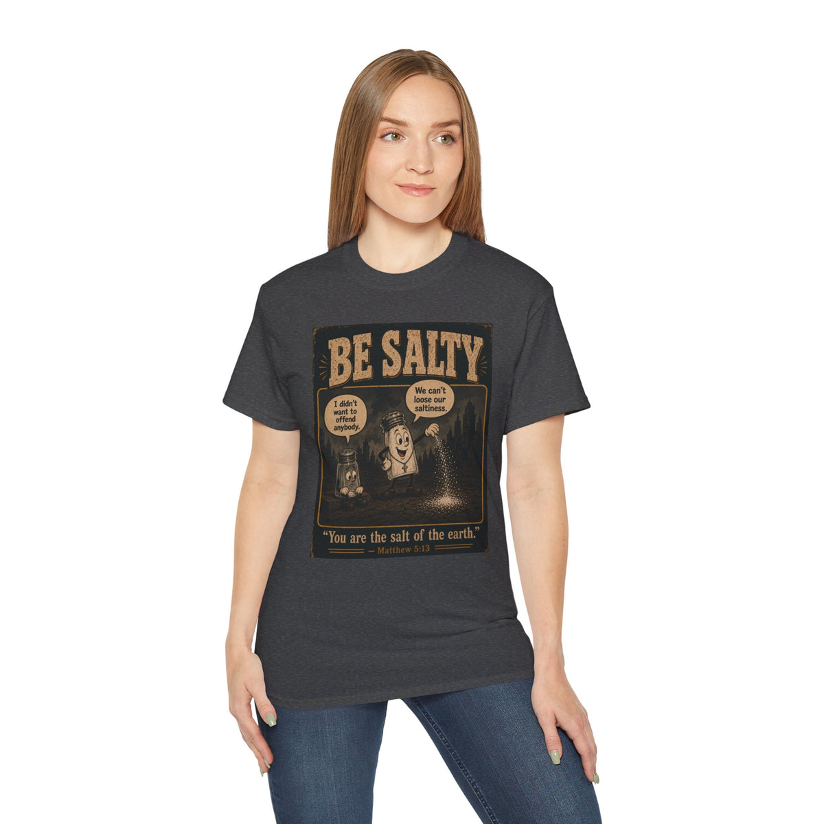Be Salty "Ad variant" T-Shirt — 'You Are the Salt of the Earth' Christian Vintage Tee