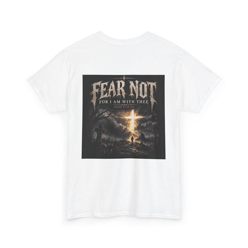 Fear Not Holliday Line October Edition scripture Tee —  Christian Graphic T-Shirt
