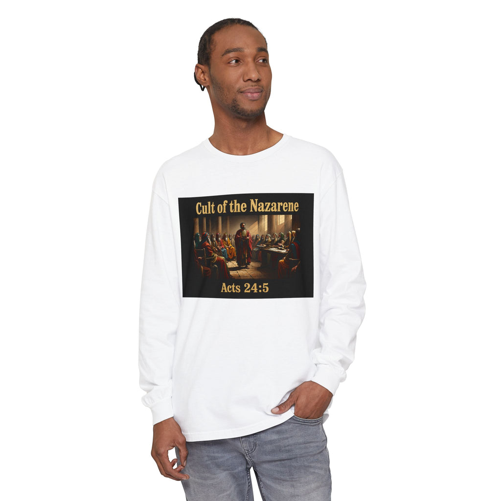 Acts 24:5 cult of the nazarene Scripture long sleeve Tee