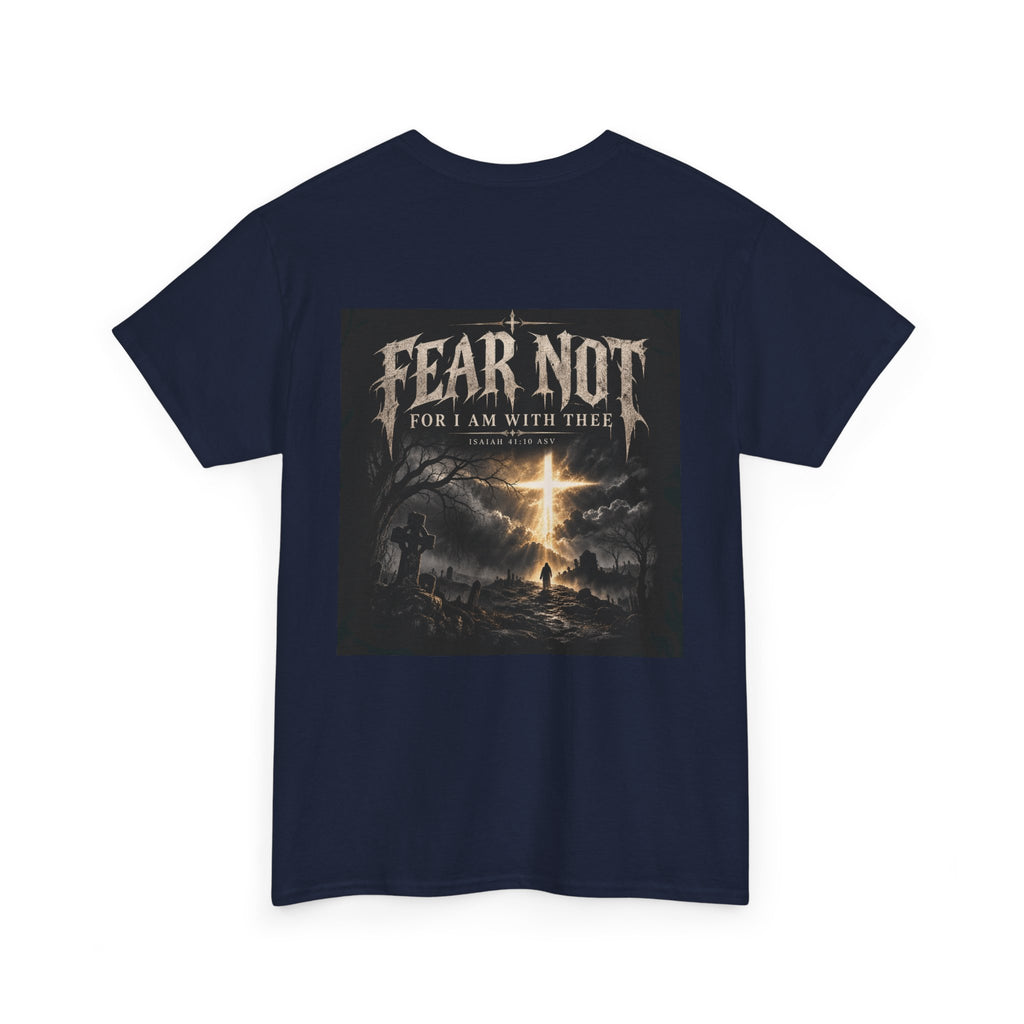 Fear Not Holliday Line October Edition scripture Tee —  Christian Graphic T-Shirt