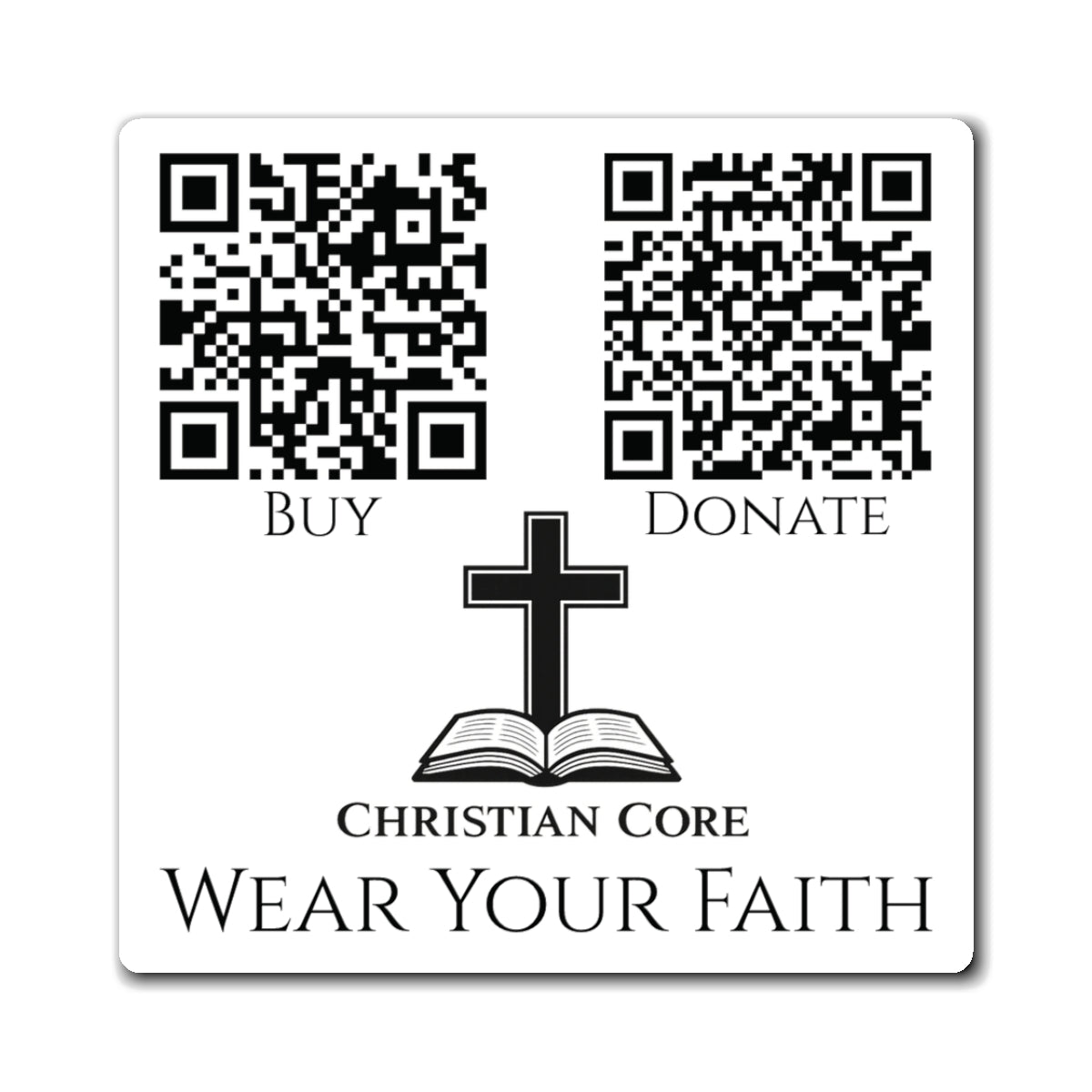 "Ad version" Christian Core Magnet — Inspirational Gospel Outreach Refrigerator Magnet