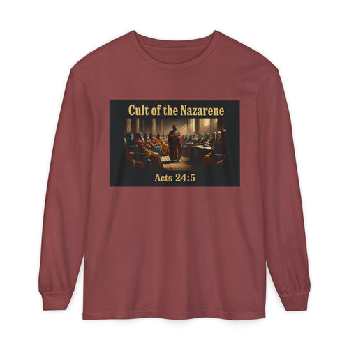 Acts 24:5 cult of the nazarene Scripture long sleeve Tee