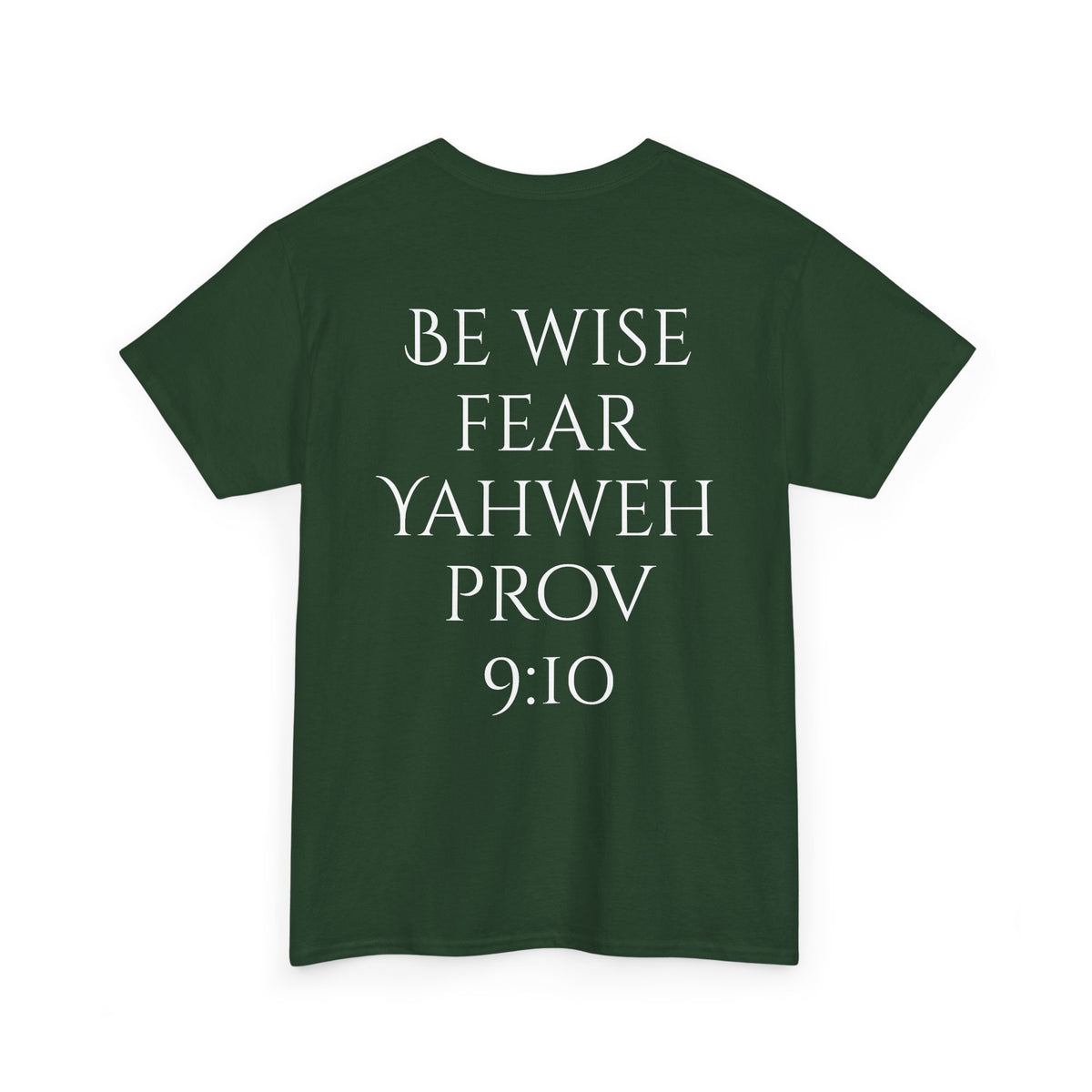 Fear of the Living God T-Shirt – ‘Be Wise Fear Yahweh’ Scripture Tee (Prov 9:10)