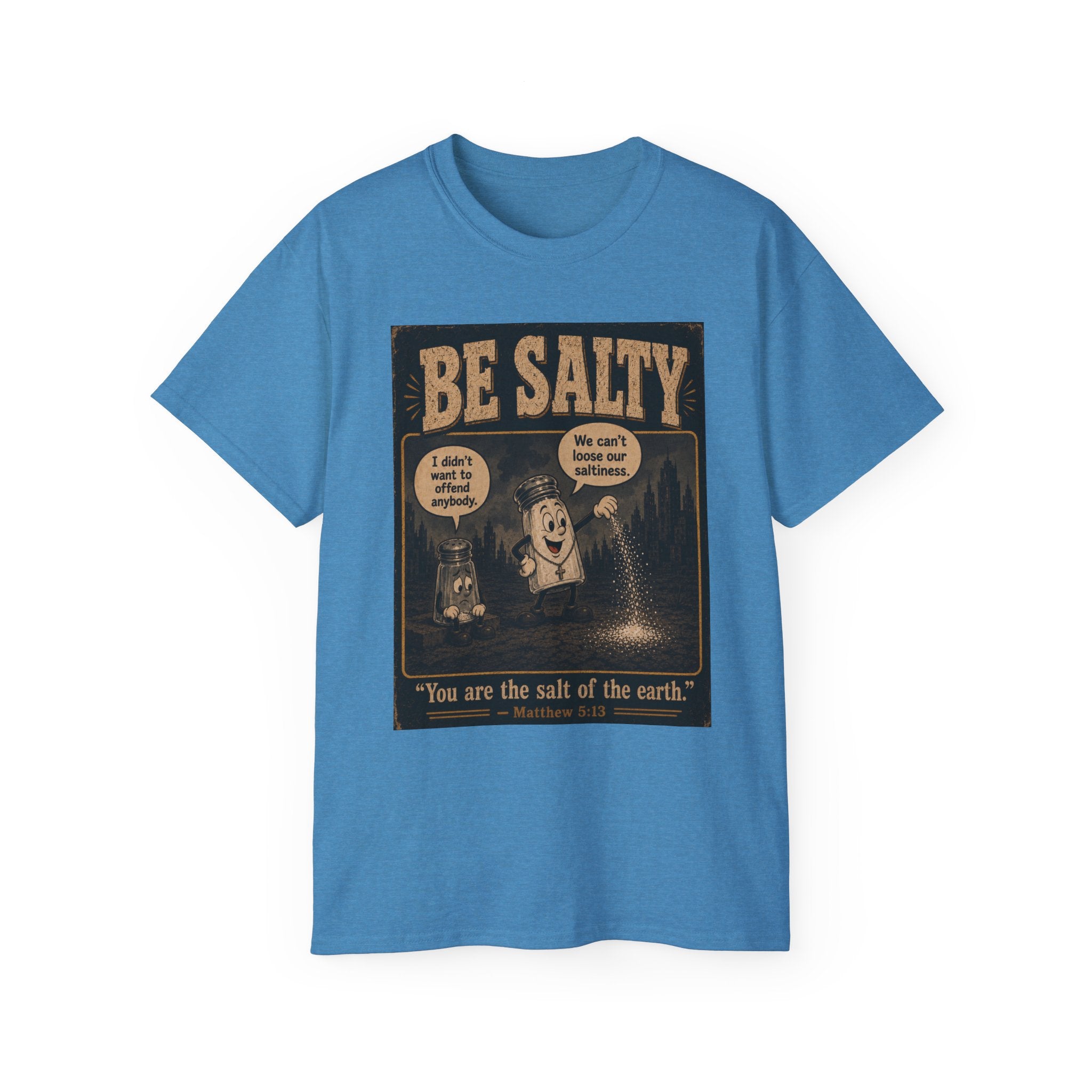 Be Salty T-Shirt — 'You Are the Salt of the Earth' Christian Vintage Tee