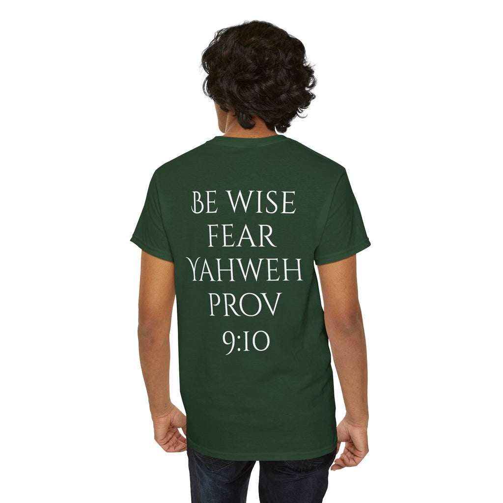Fear of the Living God T-Shirt – ‘Be Wise Fear Yahweh’ Scripture Tee (Prov 9:10)