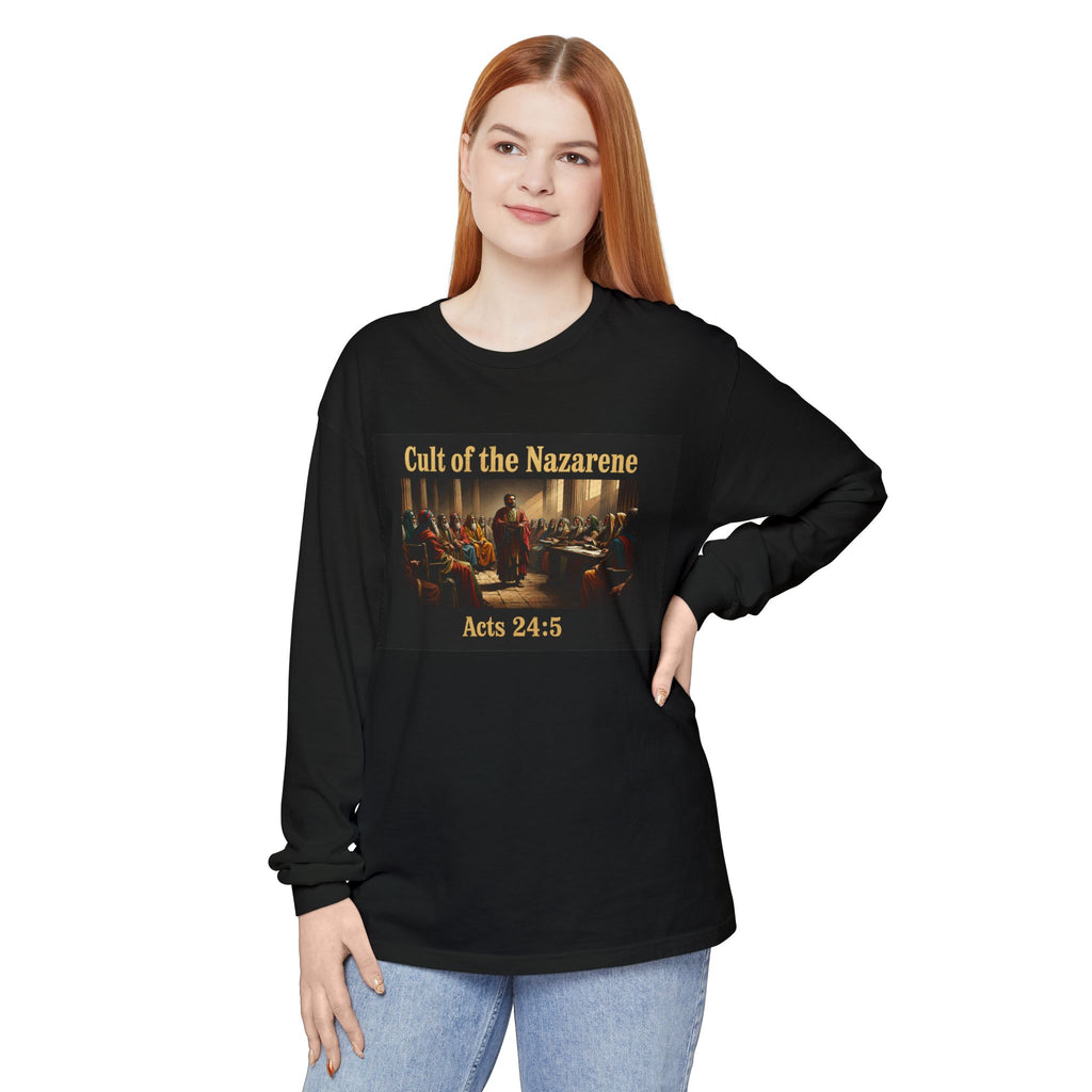 Acts 24:5 cult of the nazarene Scripture long sleeve Tee