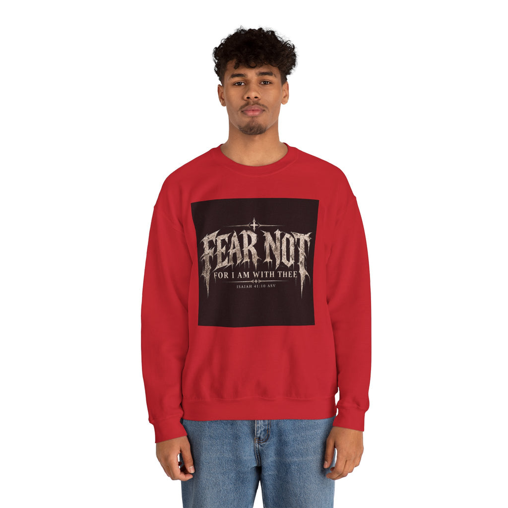 Fear Not Crewneck Sweatshirt Holiday October Edition — "Fear Not, For I Am With Thee" Christian Graphic Pullover