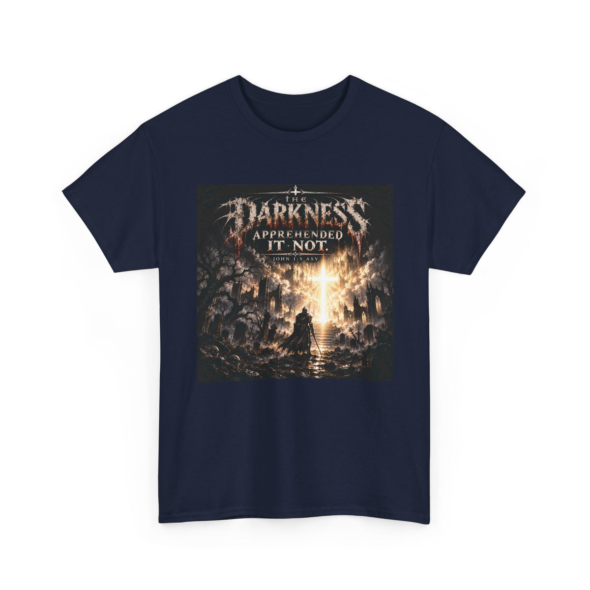 "Light Defeats Darkness" October Holliday Line edition T-Shirt — "Darkness Appeared He Need It Not" Graphic Tee (Ephesians 6:11)