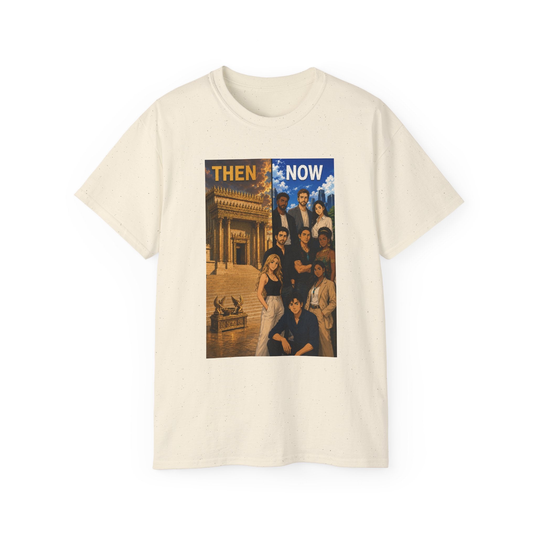 Then & Now non-animated Christian Graphic Tee — 2 Corinthians 6:16 Bible Verse Shirt