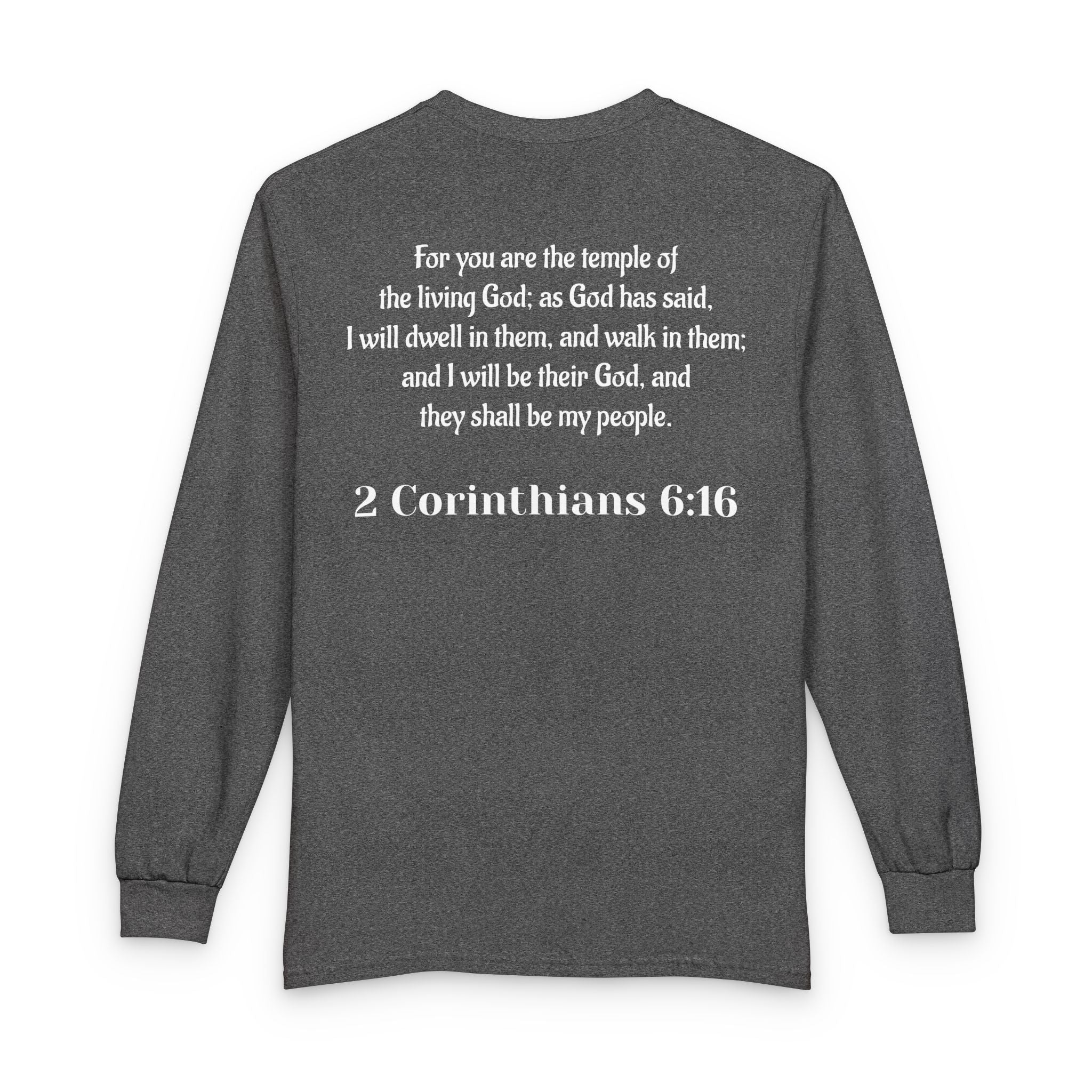 Then & Now non-animated Long Sleeve Tee — 2 Corinthians 6:16 Scripture Shirt