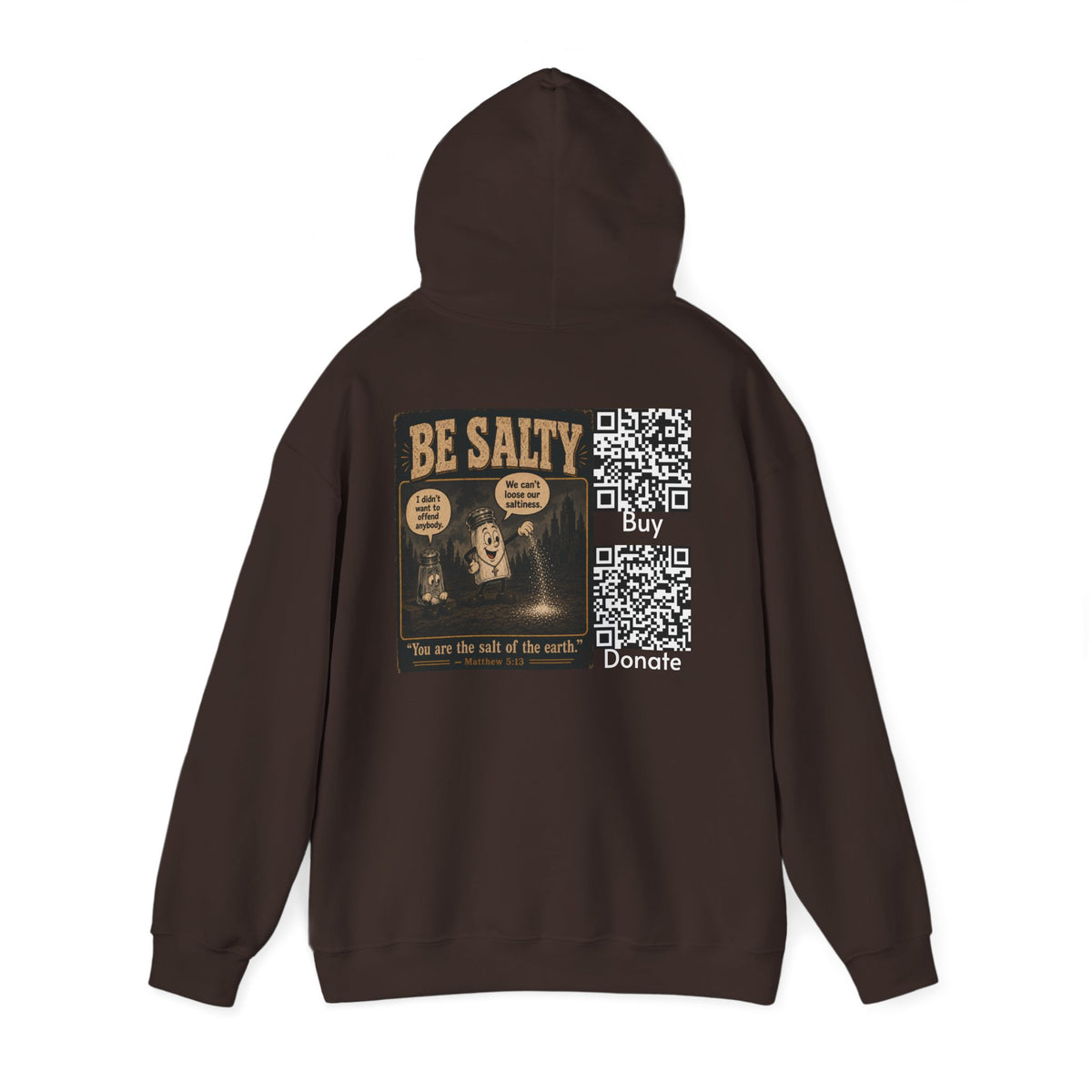 Salt the Earth "Ad version" Hoodie — "Salt the Earth" Matthew 5:13 Christian Graphic Pullover