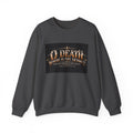 "O Death?" Holiday October Edition Crewneck sweatshirt Gothic Scripture Graphic