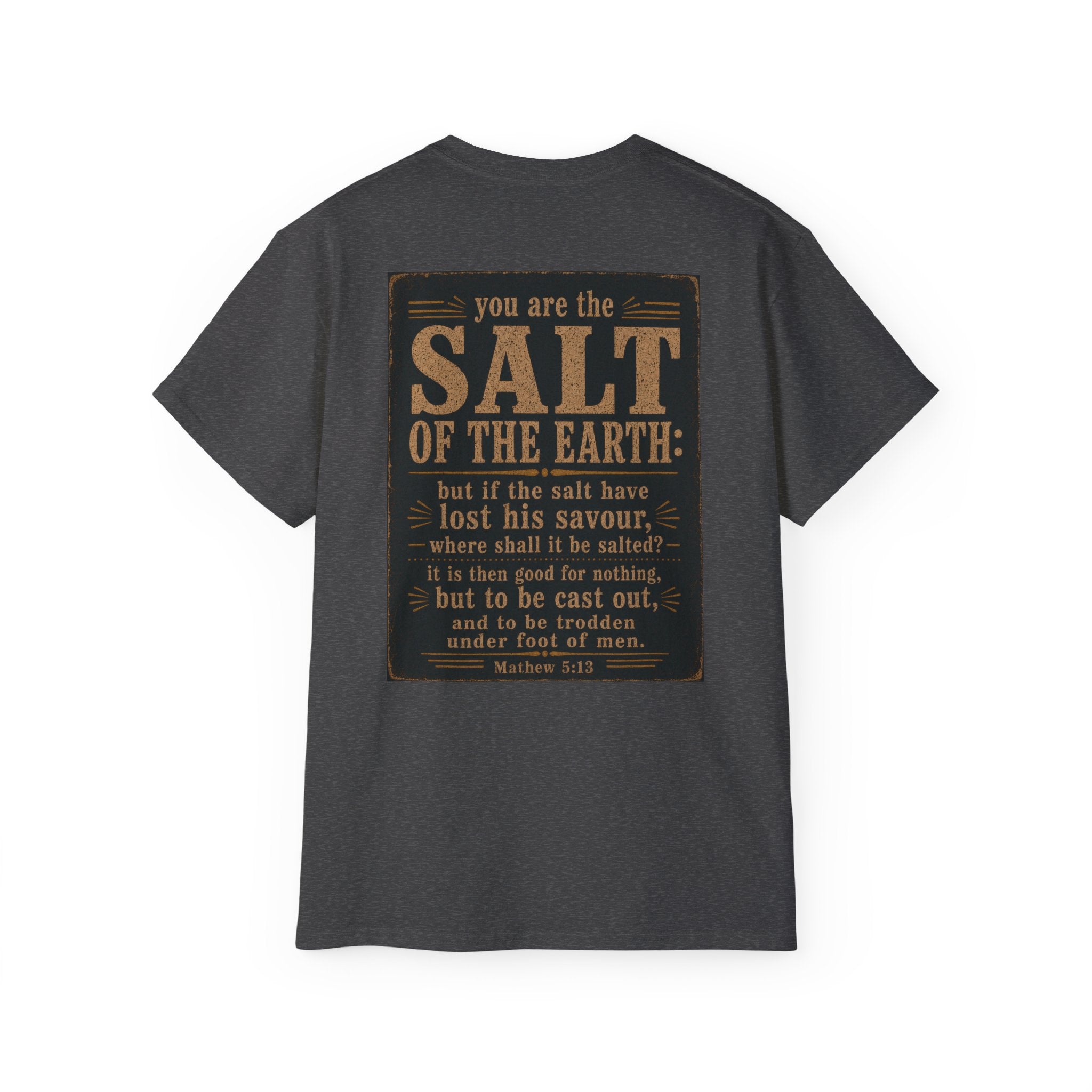 Be Salty T-Shirt — 'You Are the Salt of the Earth' Christian Vintage Tee