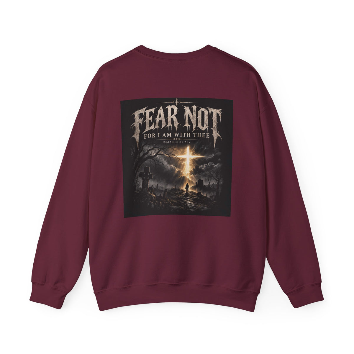 Fear Not Crewneck Sweatshirt Holiday October Edition — "Fear Not, For I Am With Thee" Christian Graphic Pullover