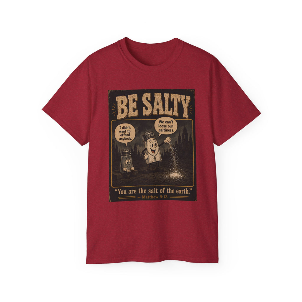 Be Salty "Ad variant" T-Shirt — 'You Are the Salt of the Earth' Christian Vintage Tee