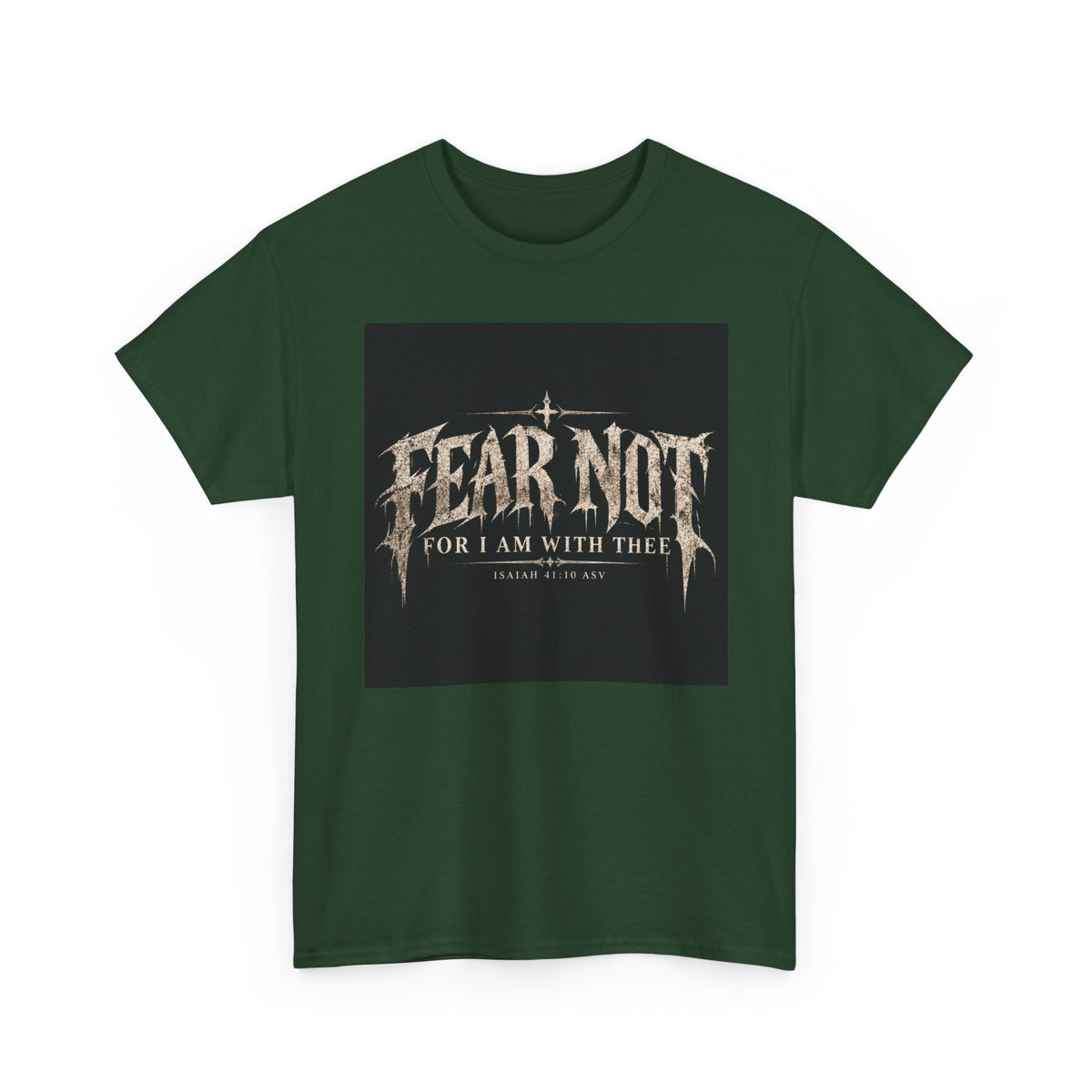 Fear Not Ad Edition Holiday Line October Edition scripture Tee —  Christian Graphic T-Shirt