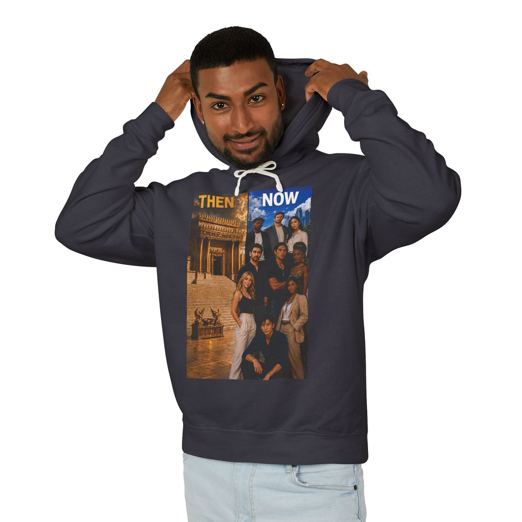 Then & Now Hoodie non-animated — 'You Are the Temple' 2 Corinthians 6:16 Christian Pullover