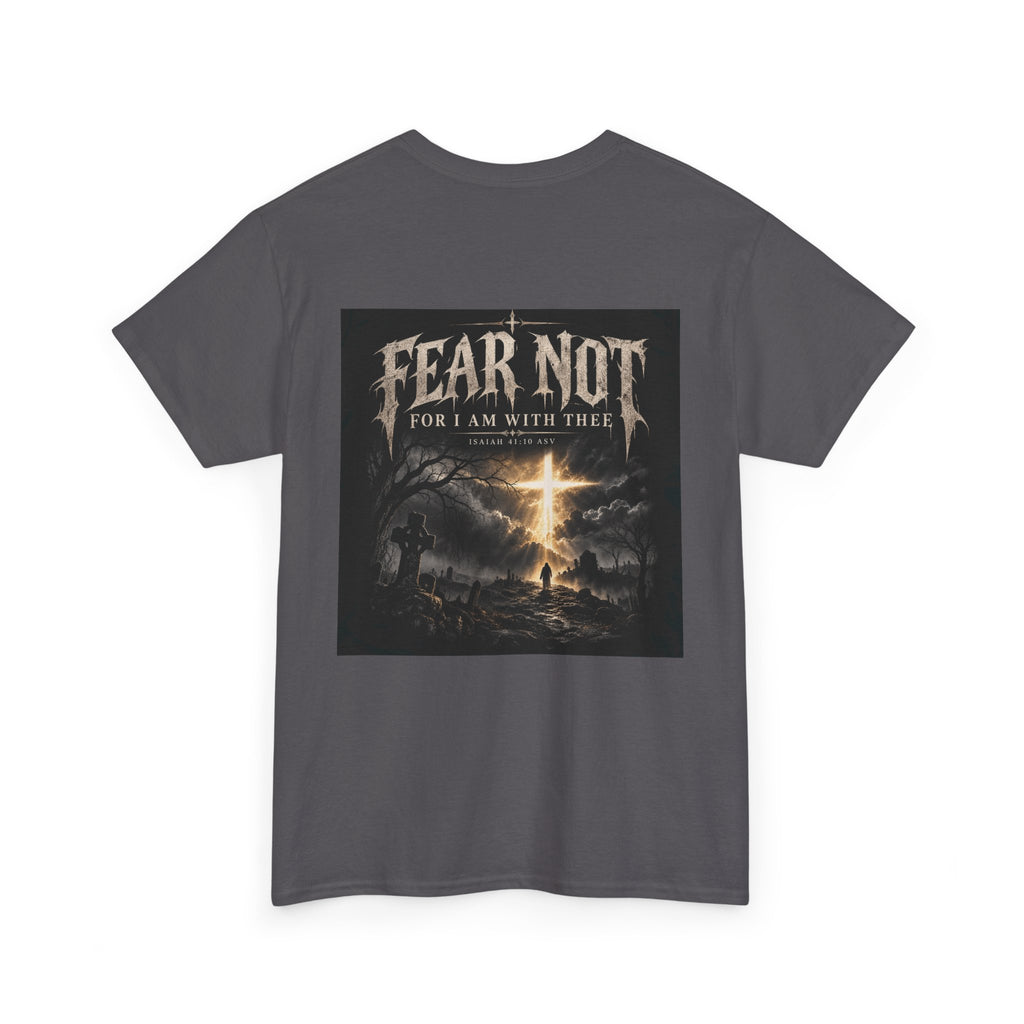 Fear Not Holliday Line October Edition scripture Tee —  Christian Graphic T-Shirt