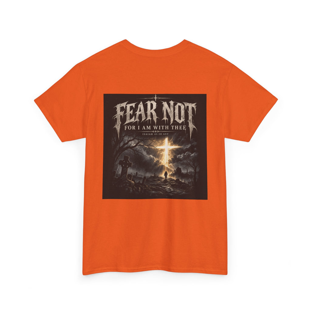 Fear Not Holliday Line October Edition scripture Tee —  Christian Graphic T-Shirt