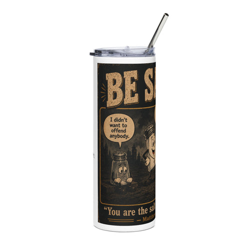 Be Salty Christian Tumbler — 20oz Stainless Steel Inspirational Travel Mug