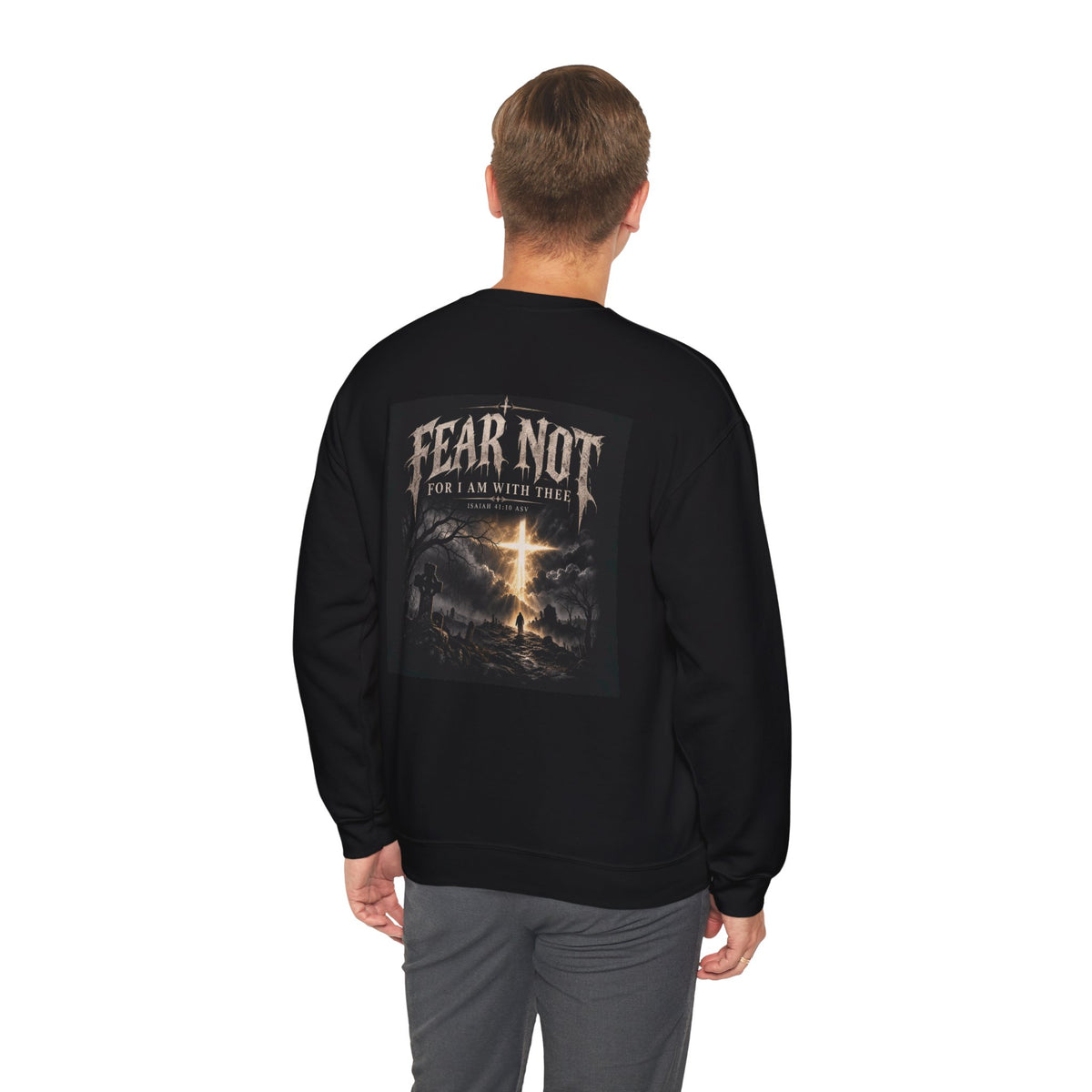 Fear Not Crewneck Sweatshirt Holiday October Edition — "Fear Not, For I Am With Thee" Christian Graphic Pullover
