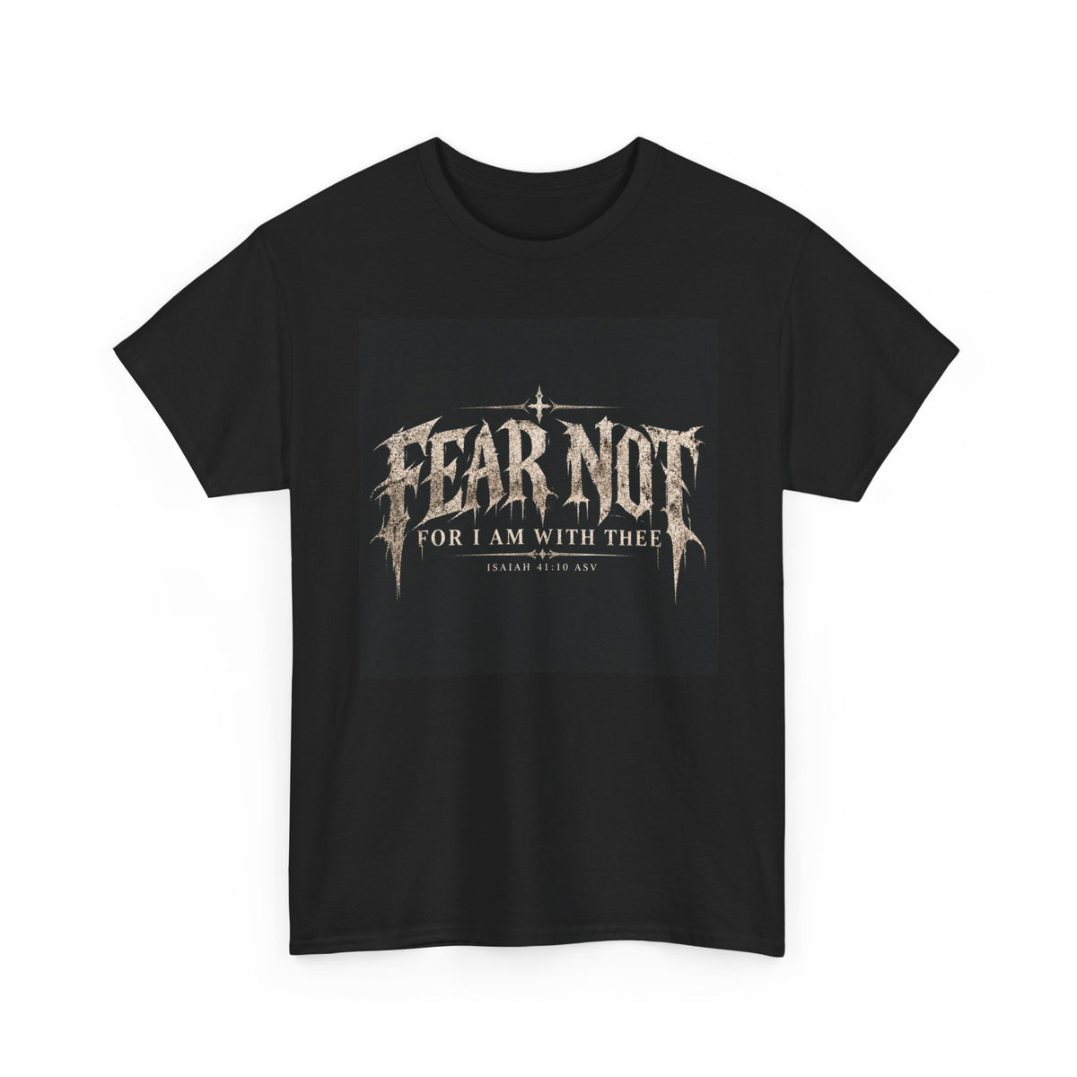 Fear Not Ad Edition Holiday Line October Edition scripture Tee —  Christian Graphic T-Shirt