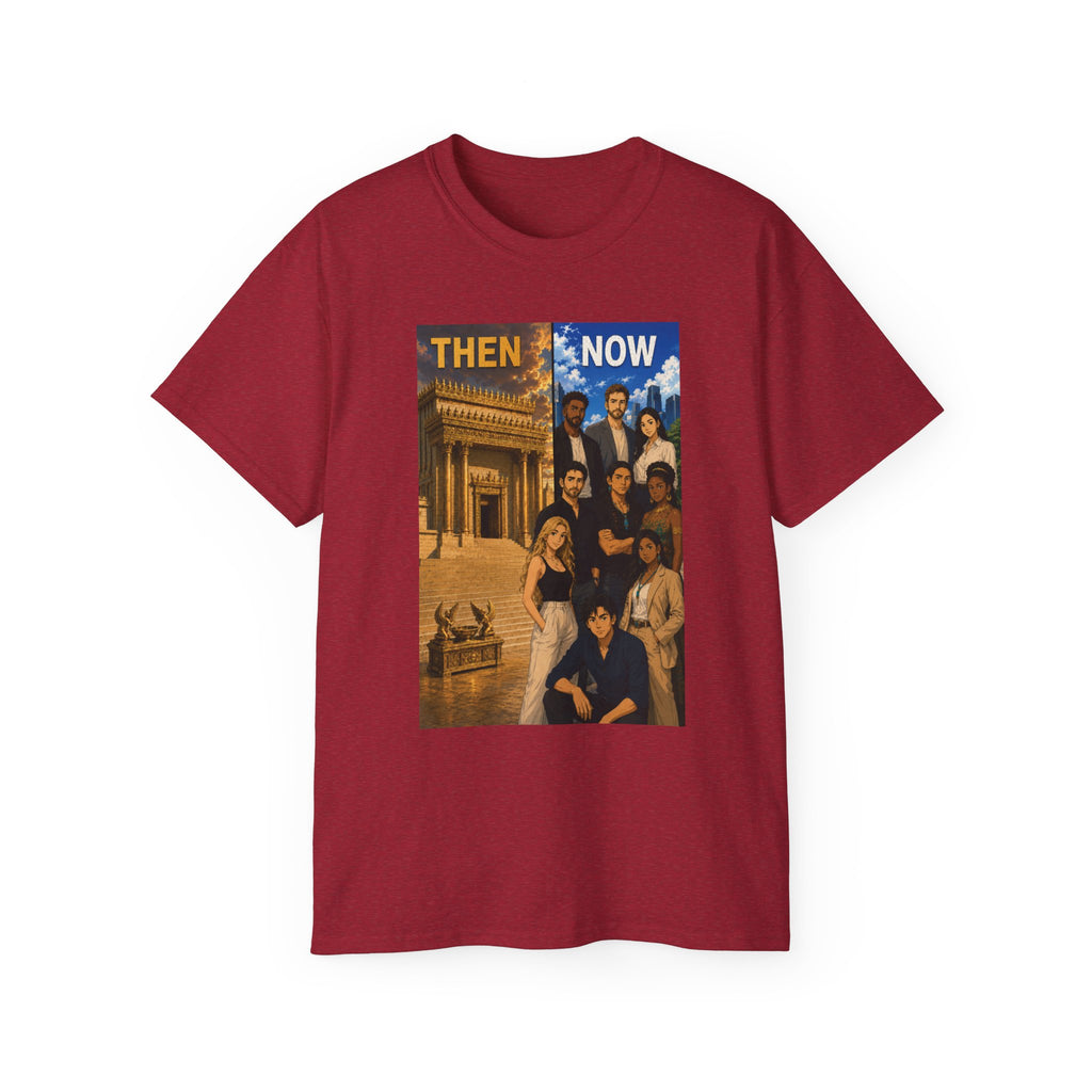 Then & Now non-animated Christian Graphic Tee — 2 Corinthians 6:16 Bible Verse Shirt