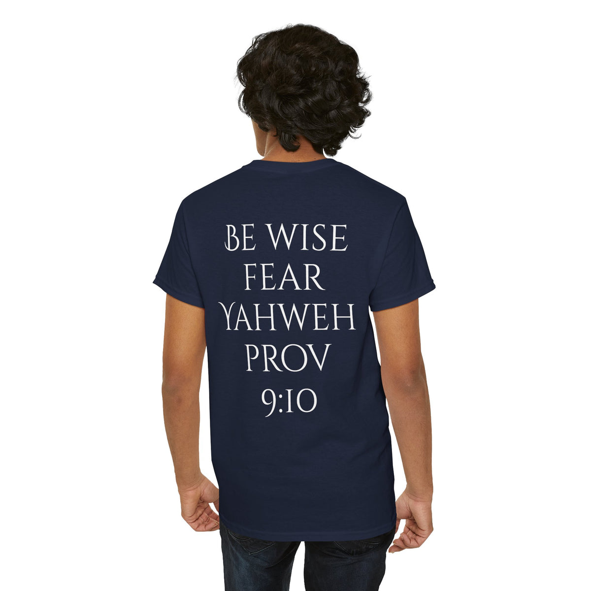 Fear of the Living God T-Shirt – ‘Be Wise Fear Yahweh’ Scripture Tee (Prov 9:10)