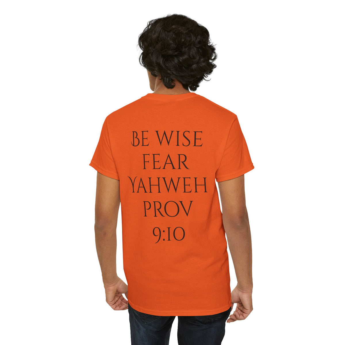 Fear of the Living God T-Shirt – ‘Be Wise Fear Yahweh’ Scripture Tee (Prov 9:10)