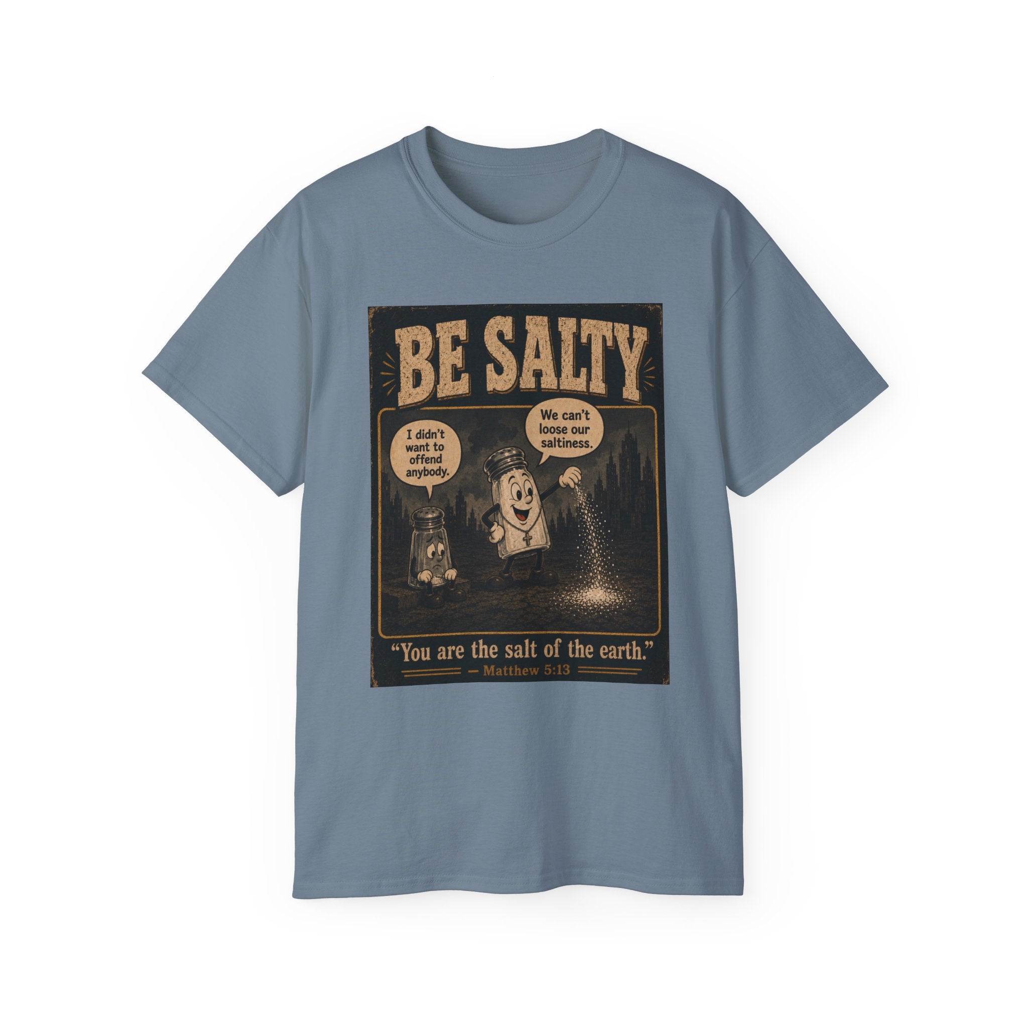 Be Salty T-Shirt — 'You Are the Salt of the Earth' Christian Vintage Tee