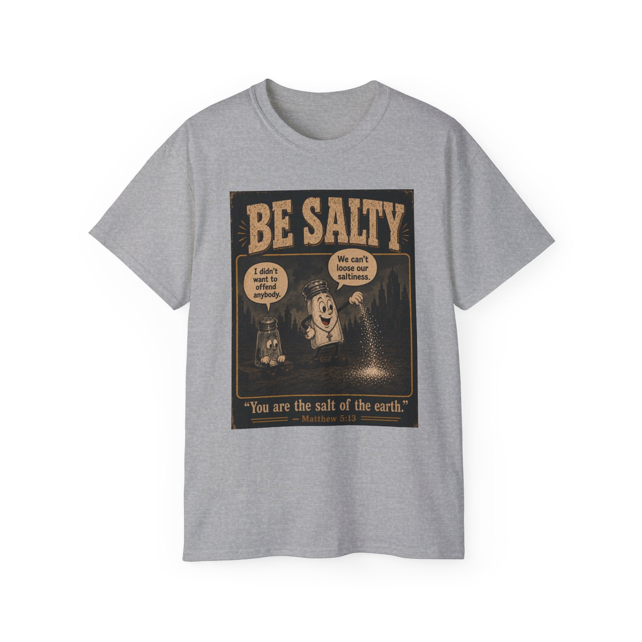Be Salty T-Shirt — 'You Are the Salt of the Earth' Christian Vintage Tee