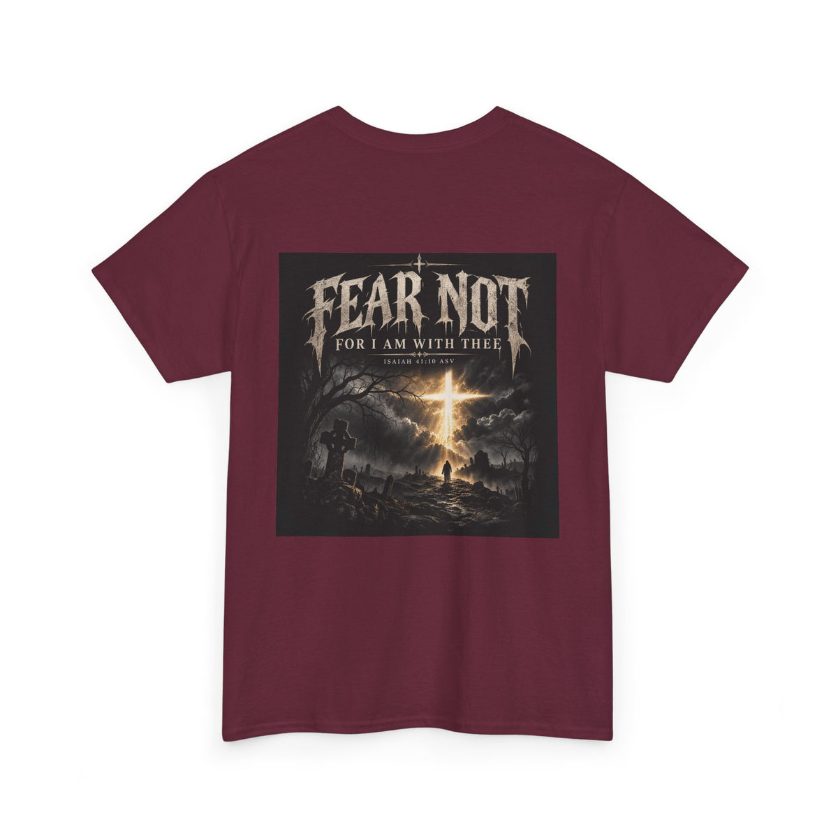 Fear Not Holliday Line October Edition scripture Tee —  Christian Graphic T-Shirt