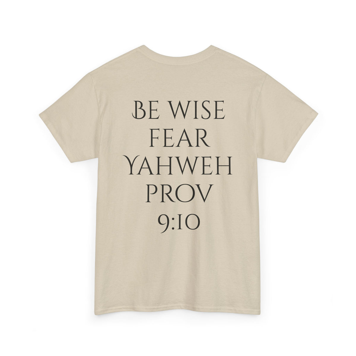Fear of the Living God T-Shirt – ‘Be Wise Fear Yahweh’ Scripture Tee (Prov 9:10)