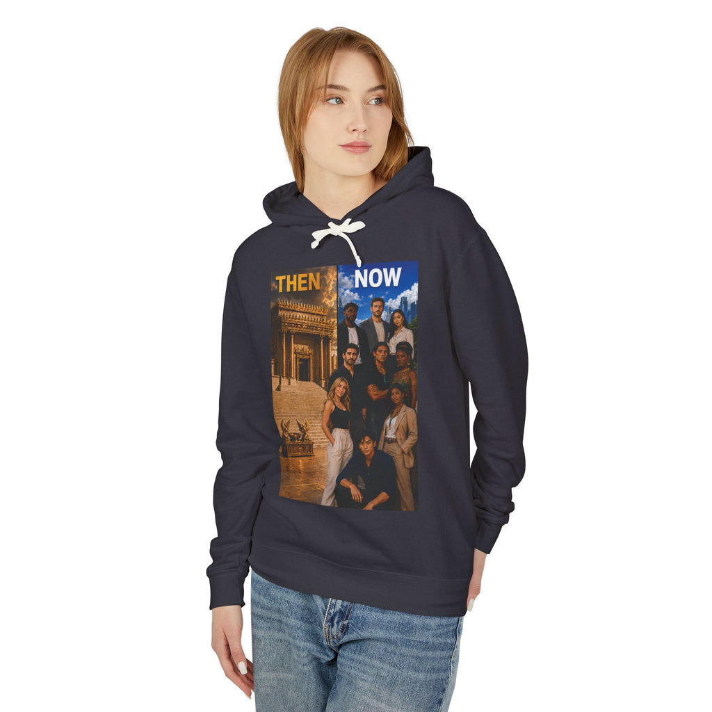 Then & Now Hoodie non-animated — 'You Are the Temple' 2 Corinthians 6:16 Christian Pullover