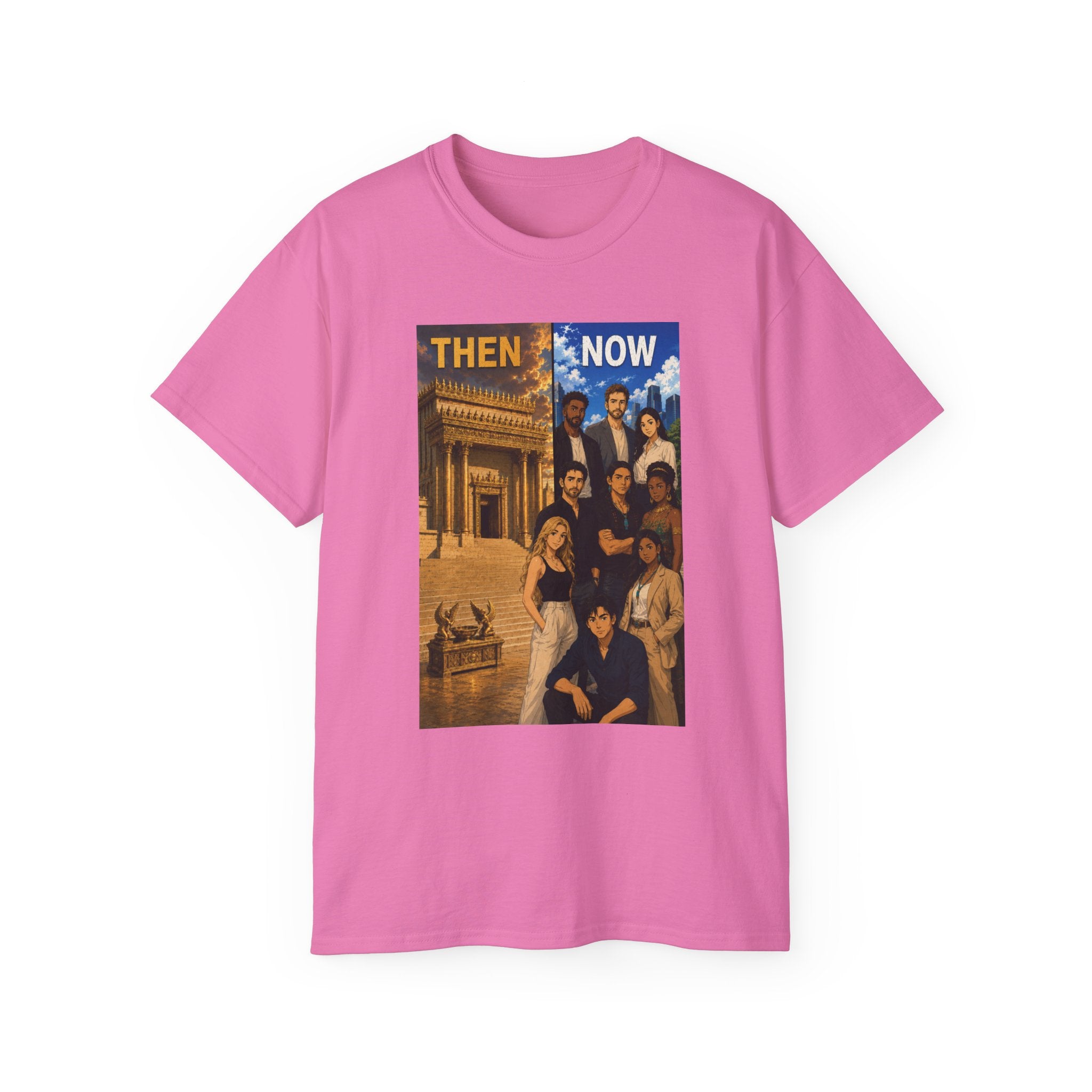 Then & Now non-animated Christian Graphic Tee — 2 Corinthians 6:16 Bible Verse Shirt