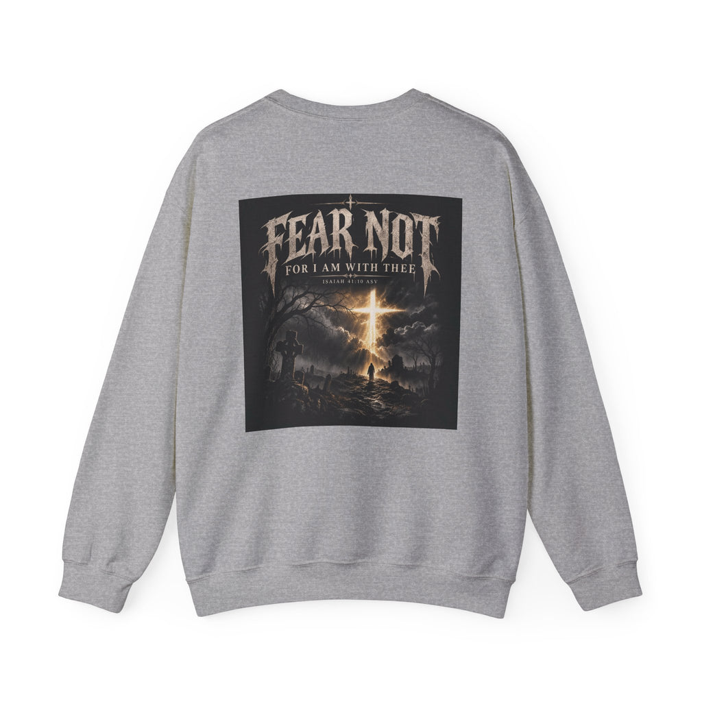 Fear Not Crewneck Sweatshirt Holiday October Edition — "Fear Not, For I Am With Thee" Christian Graphic Pullover