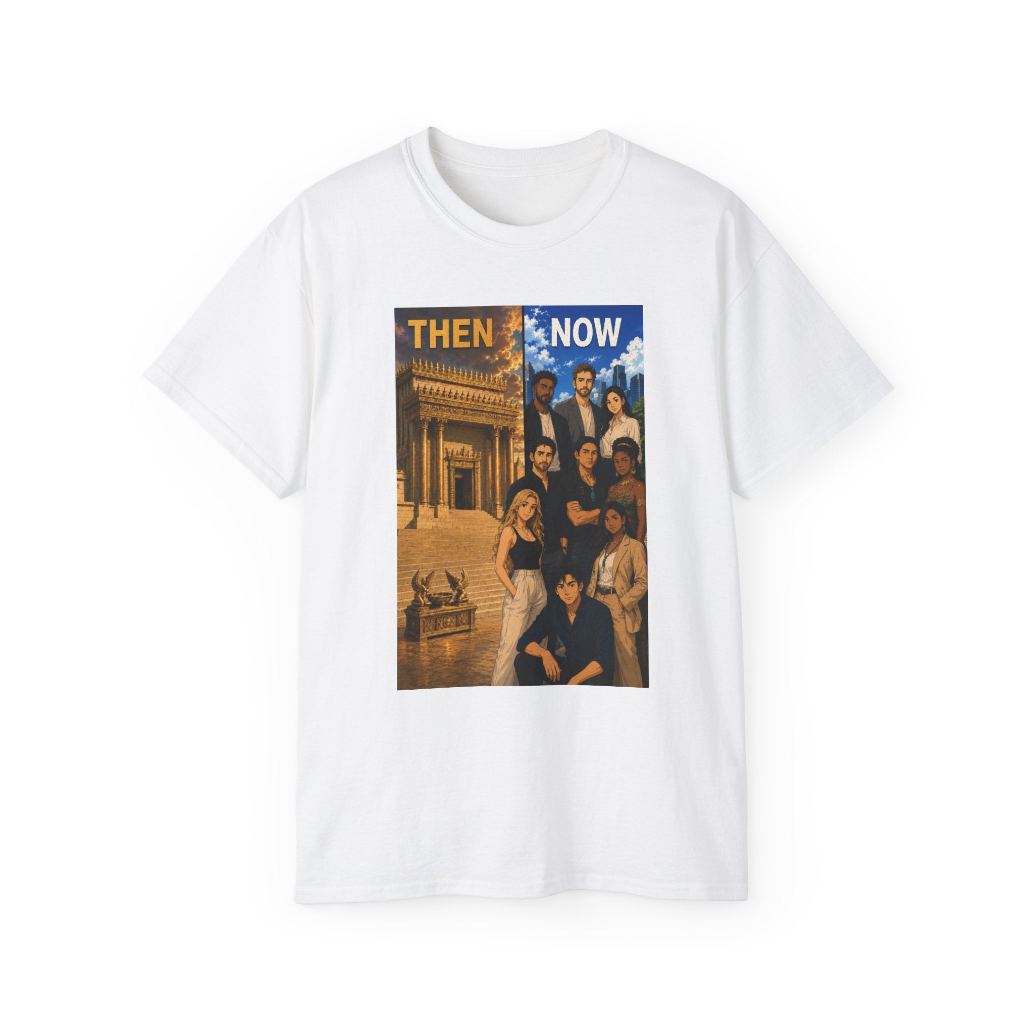 Then & Now non-animated Christian Graphic Tee — 2 Corinthians 6:16 Bible Verse Shirt