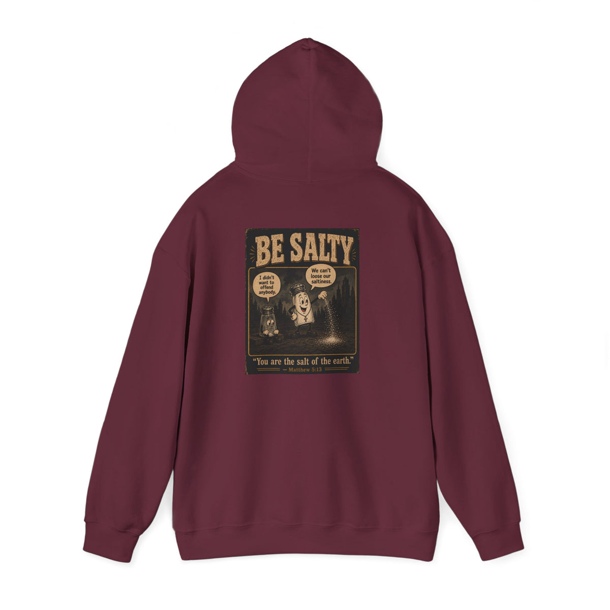 Salt the Earth Hoodie — "Salt the Earth" Matthew 5:13 Christian Graphic Pullover