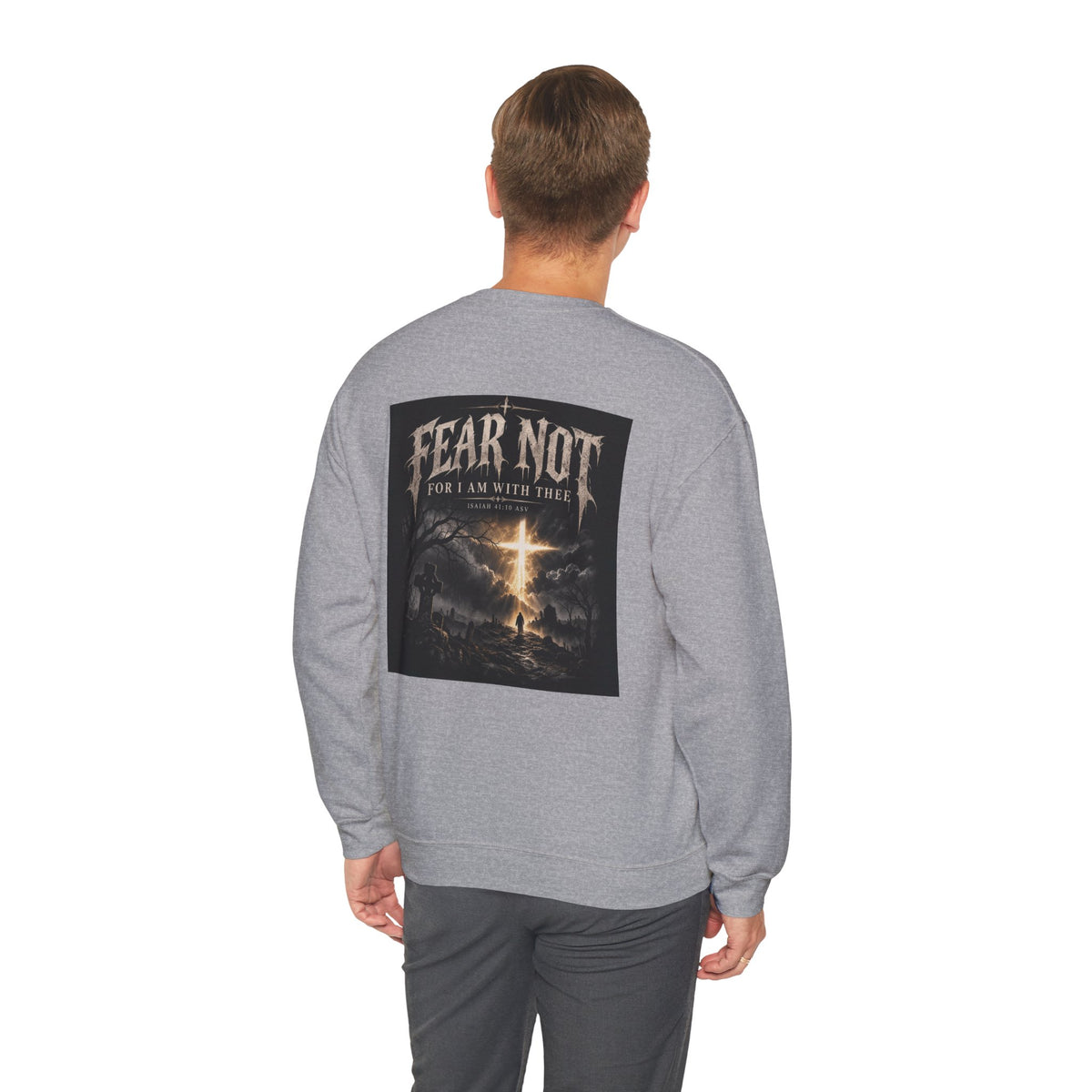Fear Not Crewneck Sweatshirt Holiday October Edition — "Fear Not, For I Am With Thee" Christian Graphic Pullover