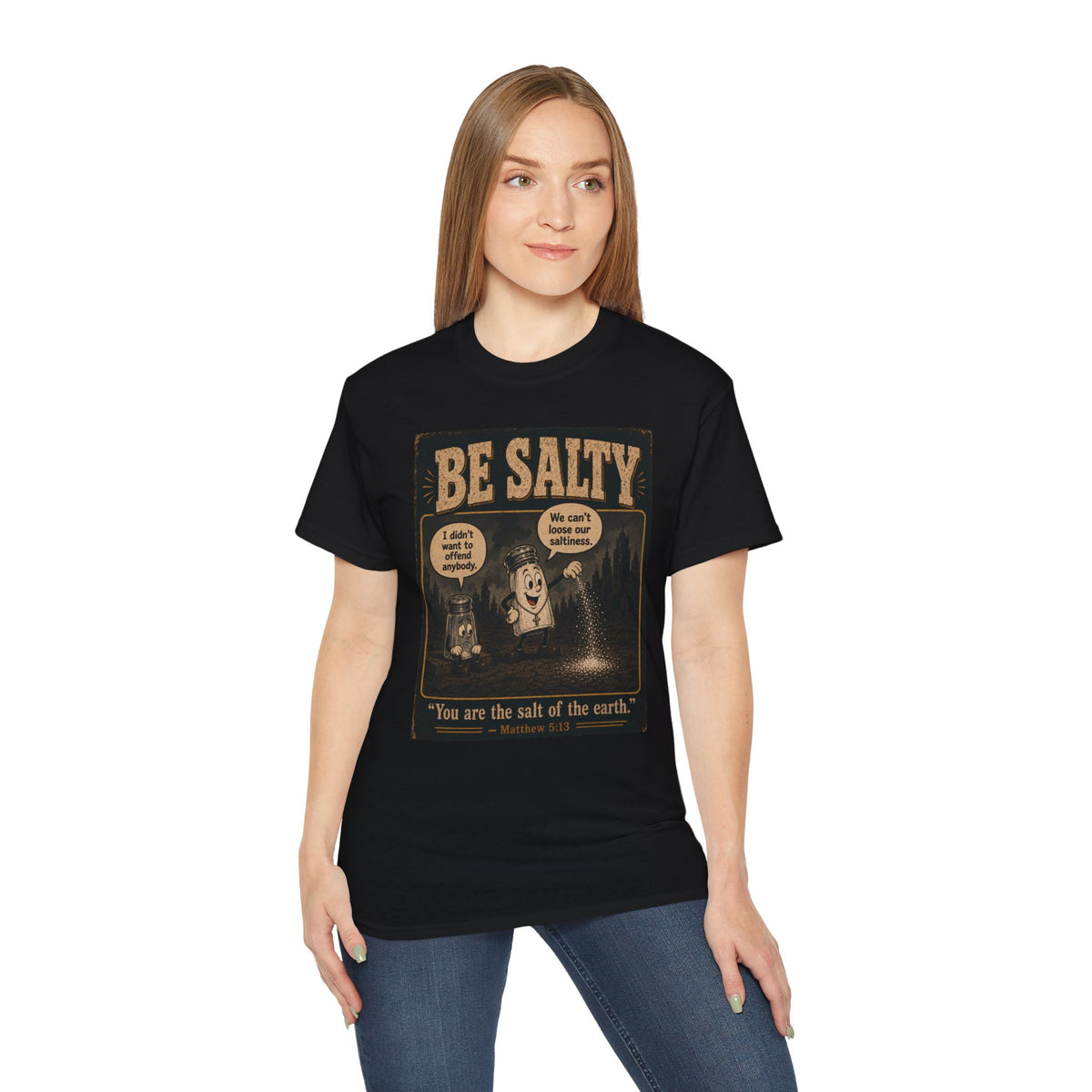 Be Salty "Ad variant" T-Shirt — 'You Are the Salt of the Earth' Christian Vintage Tee