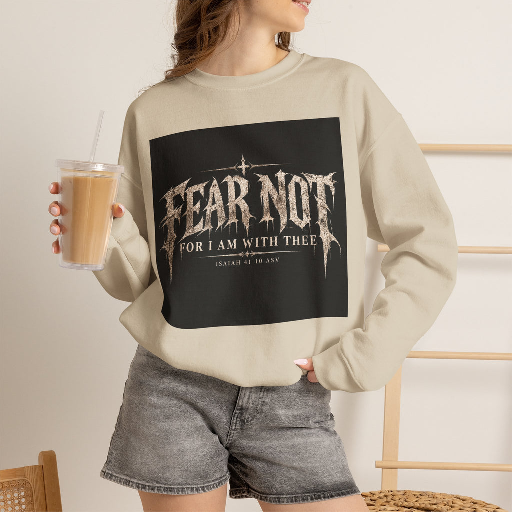 Fear Not Crewneck Sweatshirt Holiday October Edition — "Fear Not, For I Am With Thee" Christian Graphic Pullover
