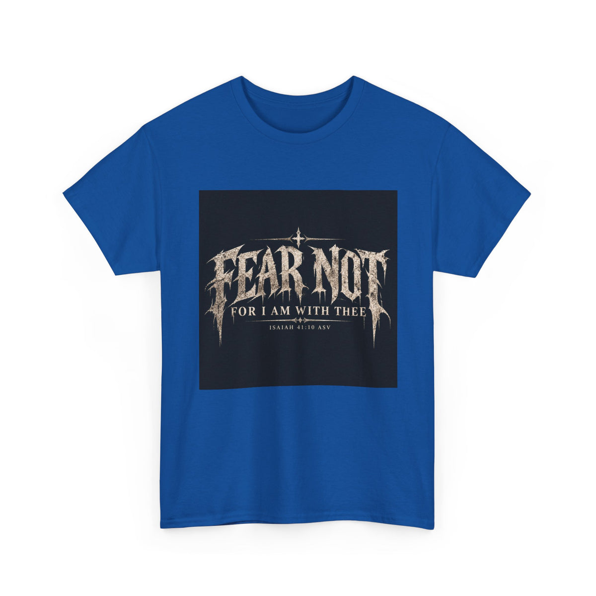 Fear Not Holliday Line October Edition scripture Tee —  Christian Graphic T-Shirt