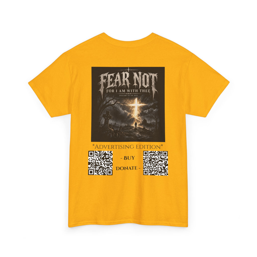 Fear Not Ad Edition Holiday Line October Edition scripture Tee —  Christian Graphic T-Shirt
